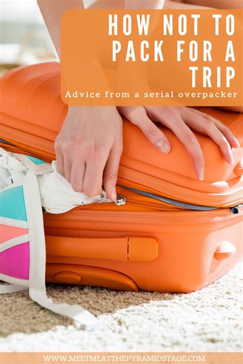 How Not To Pack For A Trip Packing Tips For Travel Holiday Travel