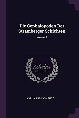 Die Cephalopoden Der Stramberger Schichten Volume 2 By Karl Alfred Von