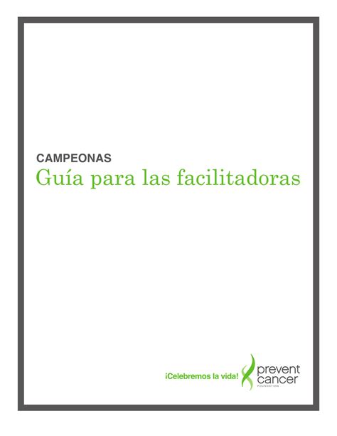 Campeonas Facilitators Guide Spanish Prevent Cancer Foundation