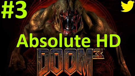Doom 3 Pc Absolute Hd Mod Part 3 Indifferent Ally Youtube