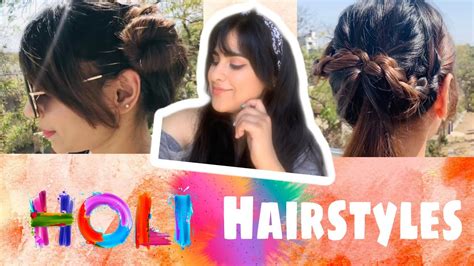 4 Easy Hairstyles For Holi 2020 Dolly Mirchandani Youtube