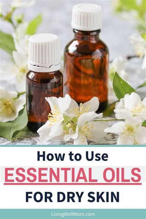 The 12 Best Essential Oils For Dry Skin How To Use Them In 2020 Oil