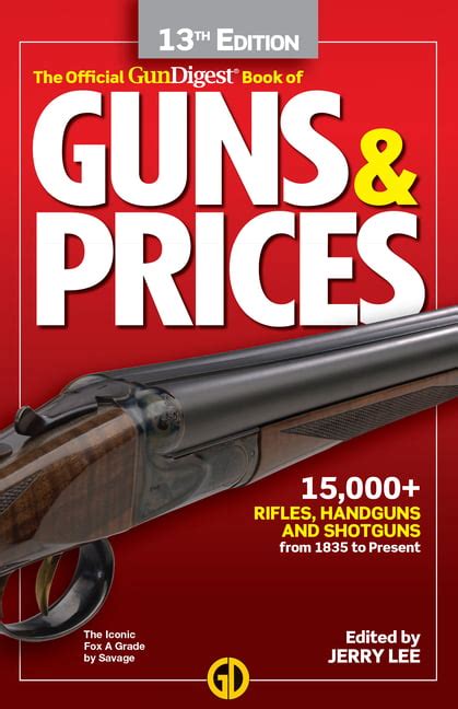 Gun Digest Official Book Of Guns And Prices Gun Digest Official Book Of