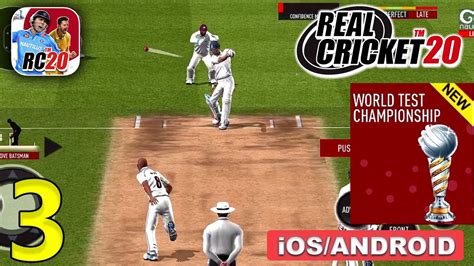 Real Cricket 20 World Test Championship Gameplay Android Ios Part