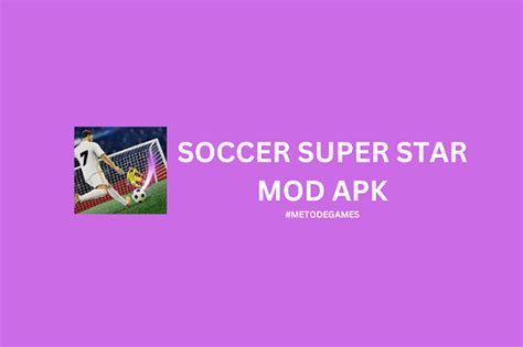 Soccer Super Star Mod Apk Download 2022 Unlimited Money