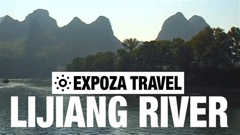 Lijiang River China Vacation Travel Video Guide Youtube