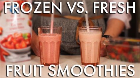 Fresh Vs Frozen Fruit Smoothies Youtube