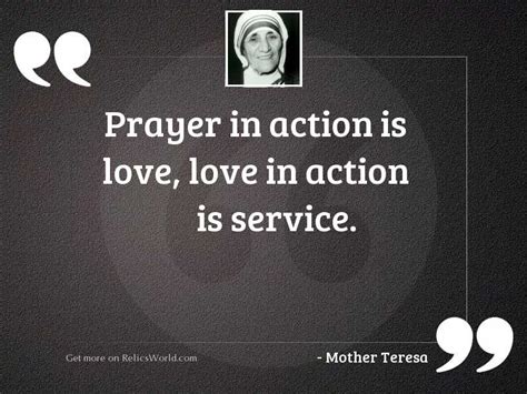 Prayer In Action Is Love Inspirational Quote By Mother Teresa