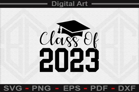 Class Of 2023 Svg File Graphic By Digitalart · Creative Fabrica