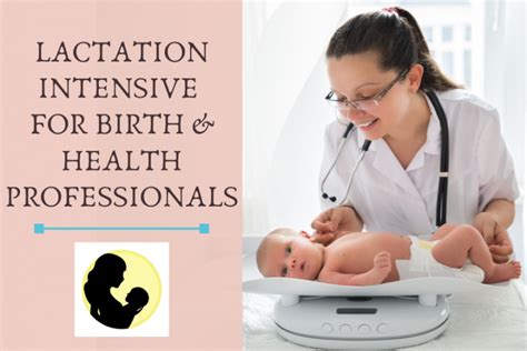 Lactation Intensive Workshop For Birth And Health Professionals Luna