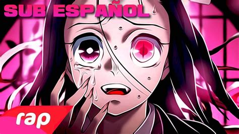 Rap Da Nezuko 🌺 Demon Slayer A Oni Mais Forte Fanit Sub EspaÑol