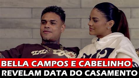 Mc Cabelinho E Bella Campos Falam Sobre Namoro E Revelam Data Do Casamento Youtube