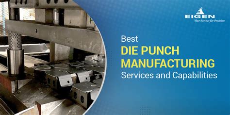 Die Punch Services Steps Involved In The Manufacturing Process