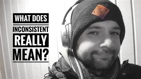 Ghosting occurs when someone you're dating suddenly stops making any contact, giving no signs at all that they're no longer interested. What does inconsistent really mean? - YouTube