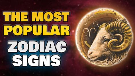 The Most Popular Zodiac Signs Youtube