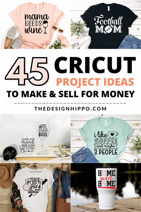 45 Best Cricut Project Ideas To Make And Sell For Money Cricut Projects