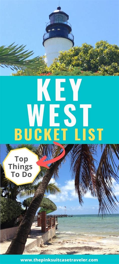 Key West Bucket List Key West Vacations Florida Travel Guide Travel