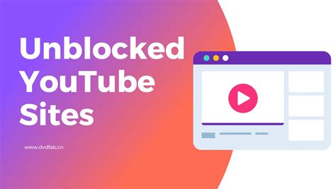 Best Unblocked Youtube Sites To Enjoy Youtube Content On The Go