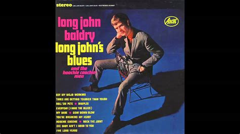 Long John Baldry And The Hoochie Coochie Men My Babe Youtube