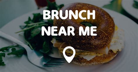 Looking for ways to find places, stores, food, hotels and even more around you instantly? BRUNCH NEAR ME - Points Near Me