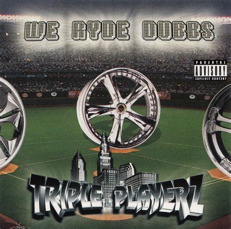 We Ryde Dubbs By Triple Playerz Cd 2002 Darkside Entertainment In Cleveland Rap The Good
