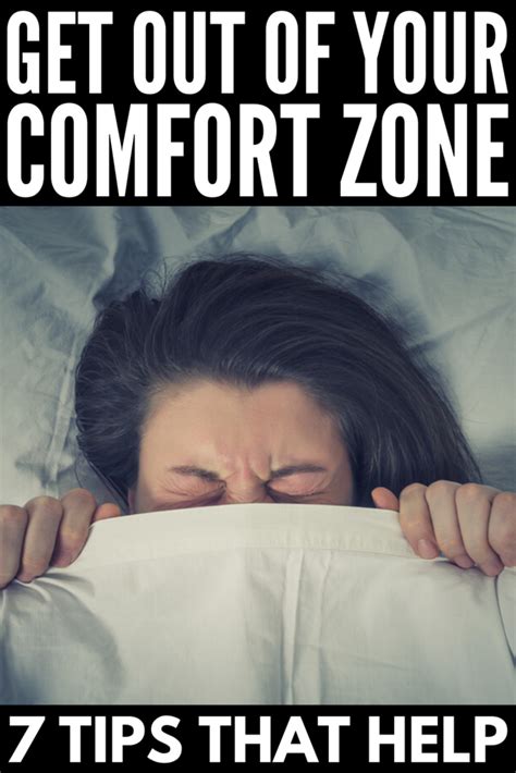 How To Get Out Of Your Comfort Zone 7 Tips That Work