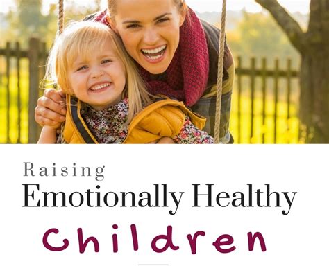 Raising Emotionally Healthy Children