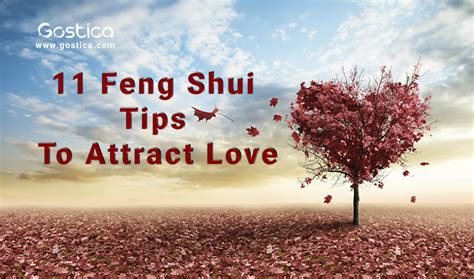 Feng Shui Tips To Attract Love GOSTICA