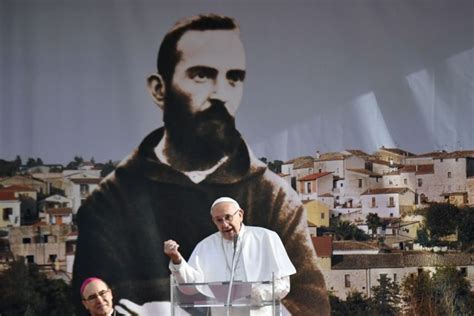 La Visita Di Papa Francesco A Pietrelcina Benevento