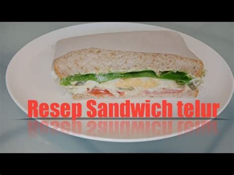 Panaskan margarin dengn api sedang, goreng smoked beef terlebih dahulu. Cara membuat sandwich telur - YouTube