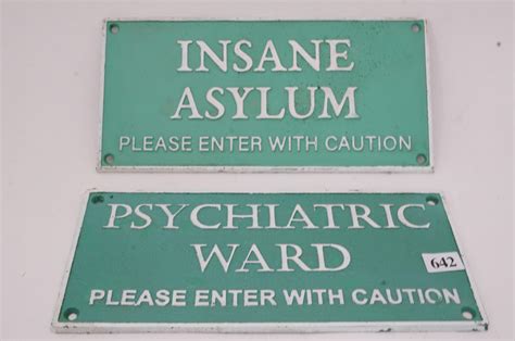 Bid Now Cast Iron Insane Asylum And Psychiatric Ward Signs 27 X 13 Cm