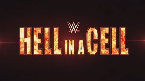 The Updated Card For Sunday Nights 2022 Wwe Hell In A Cell Pay Per