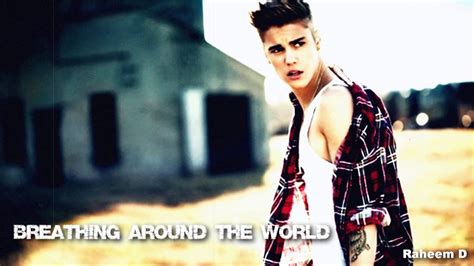 Justin Bieber Vs Jason Derulo Breathing Around The World Mashup