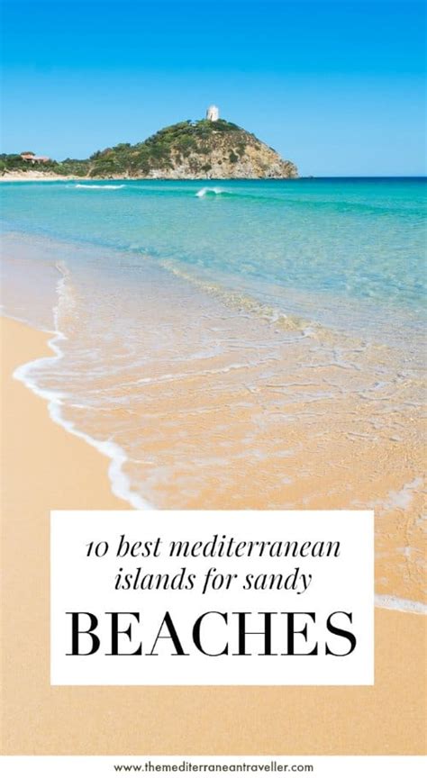 10 Best Mediterranean Islands For Sandy Beaches The Mediterranean