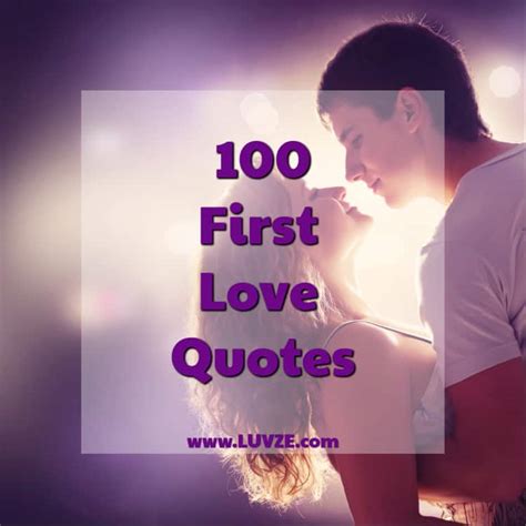 100 First Love Quotes Sayings And Messages