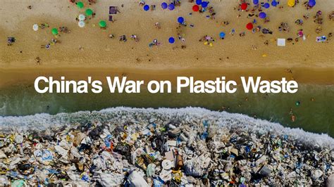 Chinas War On Plastic Waste Cgtn