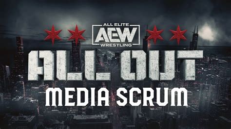 Watch The Aew All Out Media Scrum Top Vip News Topvipnews