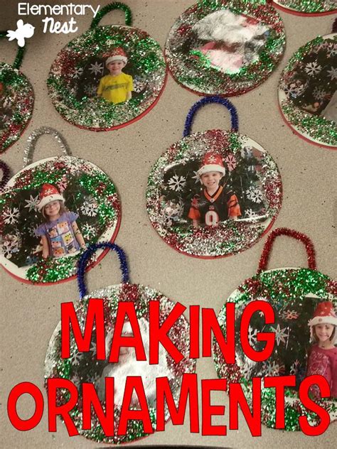 making ornaments   primary classroom elementary nest