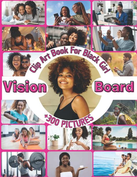 Buy Vision Board Clip Art Book For Black Girls 300 Pictures Powerful Vision Boards From