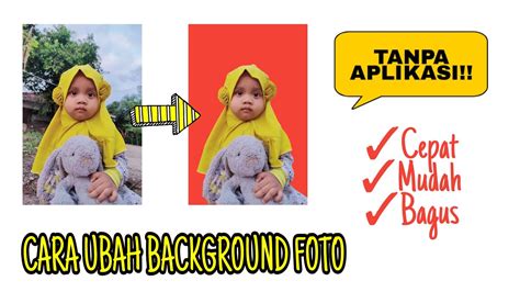 No matter what background your photo currently has, with this template you can easily replace it with a better one. GRATIS! UBAH BACKGROUND FOTO TANPA APLIKASI - YouTube