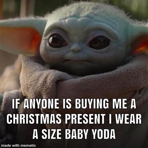 Baby Yoda Christmas Present Yoda Funny Yoda Meme Yoda Quotes