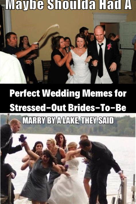 Perfect Wedding Memes For Stressed Out Brides To Be One Liner Jokes