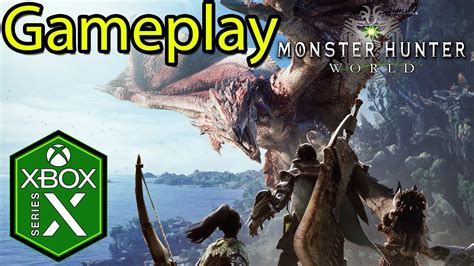 Monster Hunter World Xbox Series X Gameplay Youtube