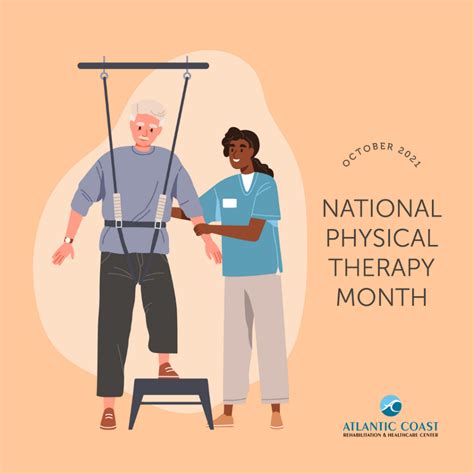 Physical Therapy Month Atlantic Coast Rehabilitation And Healthcare