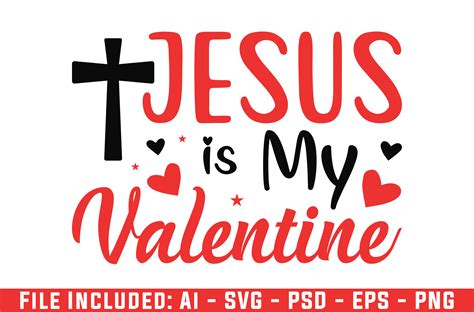 Jesus Is My Valentine T Shirt Design Svg Graphic By Rahnumaat690