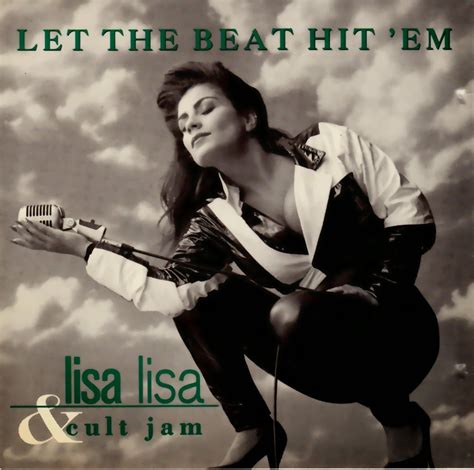 Lisa Lisa And Cult Jam Let The Beat Hit Em
