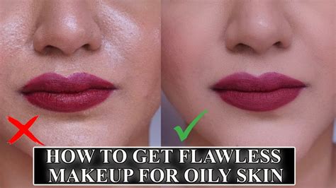 How To Do Long Lasting Makeup For Oily Skin Flawless Makeup For Oily