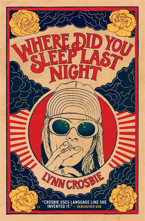 Where the sun don't ever shine. 'Where Did You Sleep Last Night' Is a Novel About a ...