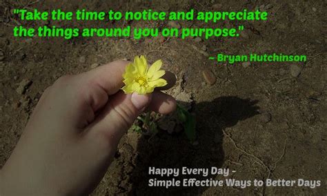 Quote From Happy Every Day Simple Effective Ways To Better Days By