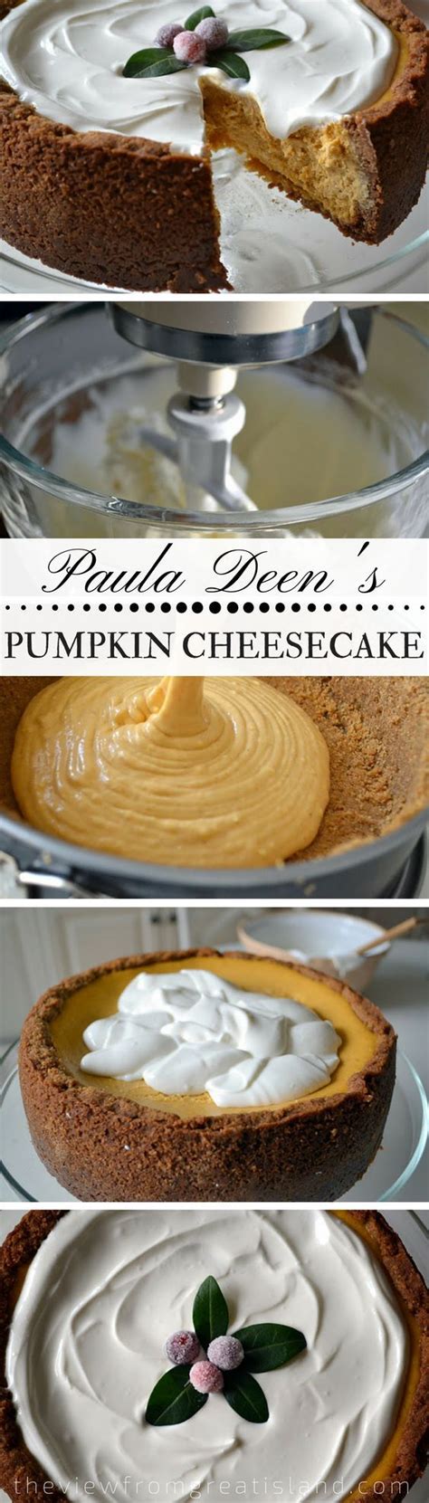 Chill for two hours before serving. Paula Deen's Pumpkin Cheesecake ~ this mile high, super creamy cheesecake is a spectacula… (With ...